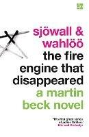 The Fire Engine That Disappeared