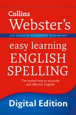 English Spelling: Your essential guide to accurate English (Collins Webster’s Easy Learning)
