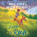 Born to Run: A classic children’s story of a dog’s journey through life