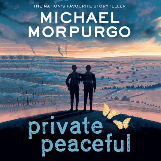 Private Peaceful: A poignant children’s novel set during the First World War, from the bestselling author of War Horse