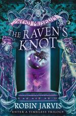 The Raven’s Knot (Tales from the Wyrd Museum, Book 2)