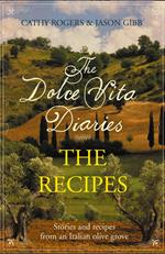 Dolce Vita Diaries: The Recipes