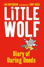 Little Wolf’s Diary of Daring Deeds