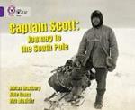 Captain Scott: Journey to the South Pole: Band 08/Purple