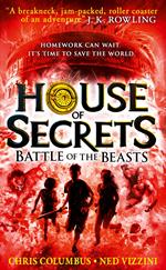 Battle of the Beasts (House of Secrets, Book 2)