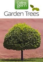 Garden Trees (Collins Gem)