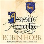 Assassin’s Apprentice: Beloved by fans, read this classic Sunday Times bestselling work of epic fantasy (The Farseer Trilogy, Book 1)