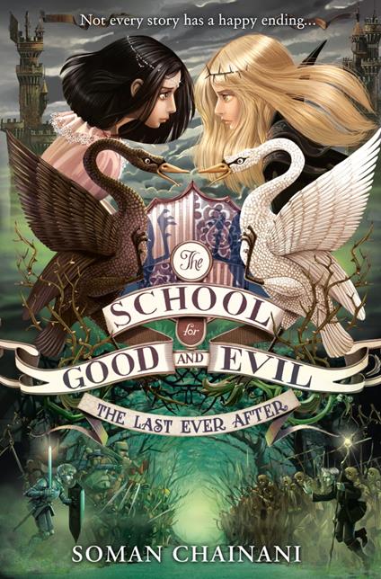 The Last Ever After (The School for Good and Evil, Book 3) - Soman Chainani - ebook