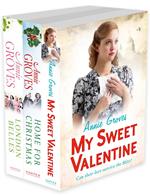 Annie Groves 3-Book Collection 1: My Sweet Valentine, Home For Christmas, London Belles