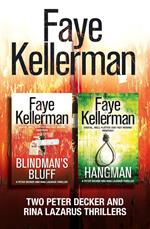 Peter Decker 2-Book Thriller Collection: Blindman’s Bluff, Hangman (Peter Decker and Rina Lazarus Series)