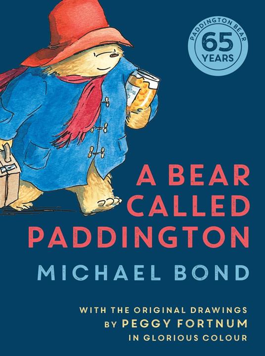 A Bear Called Paddington (Paddington) - Michael Bond,Peggy Fortnum - ebook