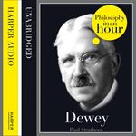 Dewey: Philosophy in an Hour