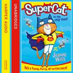 Supercat vs The Chip Thief (Supercat, Book 1)