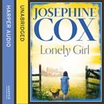 Lonely Girl: A gripping family saga from the Sunday Times bestselling author of A Woman’s Fortune