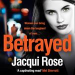 BETRAYED: A gritty and unputdownable crime thriller novel from the queen of urban crime
