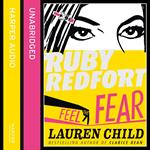 Feel the Fear (Ruby Redfort, Book 4)