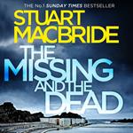 The Missing and the Dead (Logan McRae, Book 9)