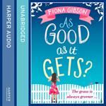 As Good As It Gets?: The hilarious, heart-warming page-turner