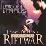 Jimmy the Hand (Legends of the Riftwar, Book 3)