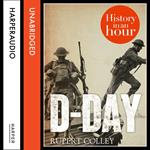 D-Day: History in an Hour