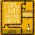 The Girl Who Saved the King of Sweden