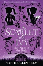 The Dance in the Dark: A Scarlet and Ivy Mystery