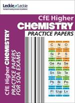 Higher Chemistry Practice Papers: Prelim Papers for Sqa Exam Revision
