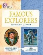 Famous Explorers: Christopher Columbus and Neil Armstrong: Band 09/Gold