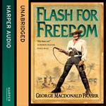 Flash for Freedom! (The Flashman Papers, Book 5)