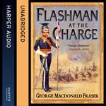 Flashman at the Charge (The Flashman Papers, Book 7)