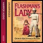 Flashman’s Lady (The Flashman Papers, Book 3)