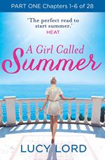 A Girl Called Summer: Part One, Chapters 1–6 of 28