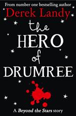 The Hero of Drumree: Beyond the Stars