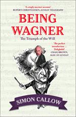 Being Wagner: The Triumph of the Will