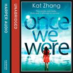 Once We Were (The Hybrid Chronicles, Book 2)