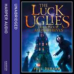 Dishonour Among Thieves (The Luck Uglies, Book 2)