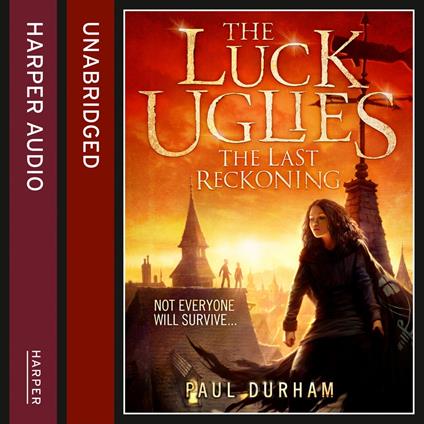 The Last Reckoning (The Luck Uglies, Book 3)