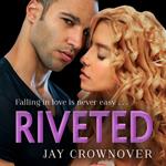 Riveted (Saints of Denver, Book 3)