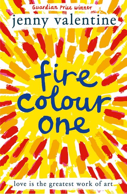 Fire Colour One - Jenny Valentine - ebook