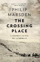 The Crossing Place: A Journey Among the Armenians