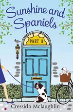 Sunshine and Spaniels (A novella): A happy, yappy love story (Primrose Terrace Series, Book 2)