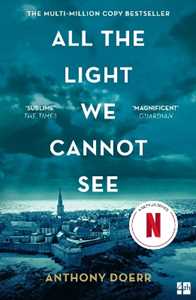 Libro in inglese All the Light We Cannot See Anthony Doerr