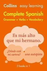 Easy Learning Spanish Complete Grammar, Verbs and Vocabulary (3 books in 1): Trusted Support for Learning