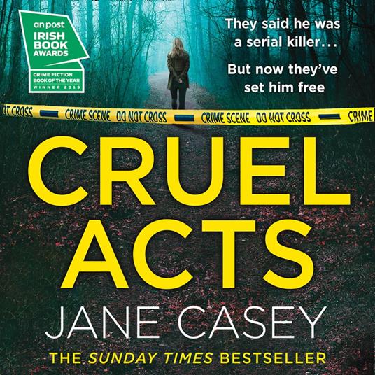 Cruel Acts: The Top Ten Sunday Times suspense thriller bestseller and winner of the Irish Independent crime fiction book of the year (Maeve Kerrigan, Book 8)