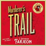 Murderer’s Trail