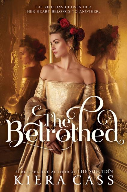 The Betrothed - Kiera Cass - ebook