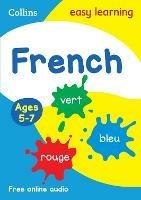 French Ages 5-7: Prepare for School with Easy Home Learning