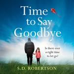 Time to Say Goodbye: A gripping and moving page-turner