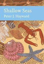 Shallow Seas (Collins New Naturalist Library, Book 131)