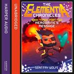 Book Three: Part 2 Herobrine’s Message (The Elementia Chronicles, Book 3)